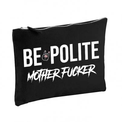 Sacs & Pochettes Pochette zippée en coton large - imprimée "Be Polite Motherfucker" noire.